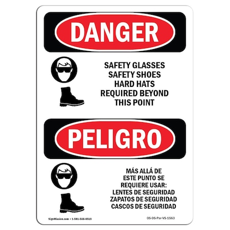 OSHA Danger, Safety Glasses Safety Shoes Hard Bilingual, 24in X 18in Rigid Plastic